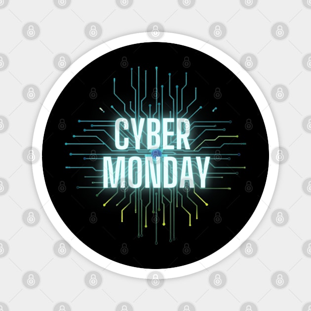 Cyber Monday Magnet by Creatifly Graphic Tees